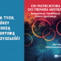 Od instruktora do trenera mistrza