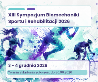 XIII Sympozjum Biomechaniki Sportu i Rehabilitacji 2026